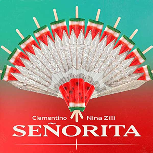 Clementino-nina-zilli-Senorita